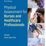 Physical Assessment for Nurses and Healthcare Professionals