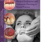 Physical Evaluation and Treatment Planning in Dental Practice
