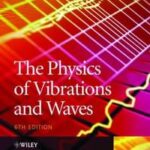 The Physics of Vibrations and Waves
