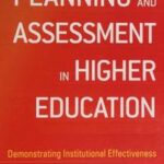 Planning and Assessment in Higher Education