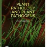 Plant Pathology and Plant Pathogens