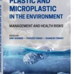 Plastic and Microplastic in the Environment