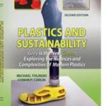 Plastics and Sustainability Grey is the New Green