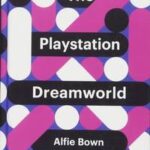 The PlayStation Dreamworld