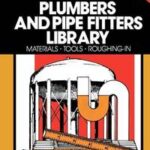 Plumbers and Pipe Fitters Library, Volume 1
