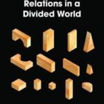 Plural International Relations in a Divided World