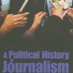 Political History of Journalism