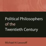 Political Philosophers of the Twentieth Century