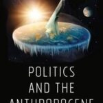 Politics and the Anthropocene