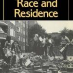 The Politics of Race and Residence