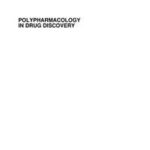 Polypharmacology in Drug Discovery
