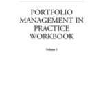 Portfolio Management in Practice, Volume 1