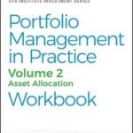 Portfolio Management in Practice, Volume 2