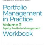 Portfolio Management in Practice, Volume 3