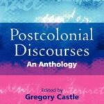 Postcolonial Discourses