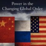 Power in the Changing Global Order