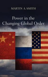 power-changing-global-order-us-russia-9780745634715
