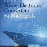 Power Electronic Converters for Microgrids