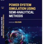 Power System Simulation Using Semi-Analytical Methods