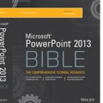 PowerPoint 2013 Bible