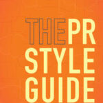 The PR Styleguide: Formats for Public Relations Practice