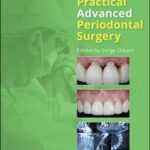 Practical Advanced Periodontal Surgery