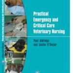 Practical Emergency and Critical Care Veterinary Nursing