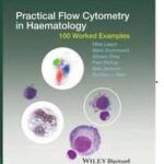Practical Flow Cytometry in Haematology