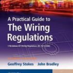 A Practical Guide to The Wiring Regulations