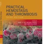 Practical Hemostasis and Thrombosis