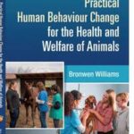 Practical Human Behaviour Change for the Health and Welfare of Animals