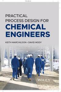 practical-process-design-chemical-engineers-keith-9781394203840