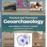 Practical and Theoretical Geoarchaeology