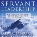 Practicing Servant-Leadership