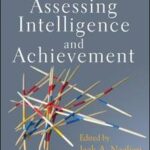 Practitioner's Guide to Assessing Intelligence and Achievement