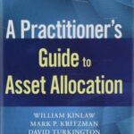 A Practitioner's Guide to Asset Allocation