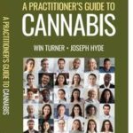 A Practitioner's Guide to Cannabis