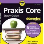 Praxis Core Study Guide For Dummies
