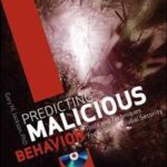 Predicting Malicious Behavior