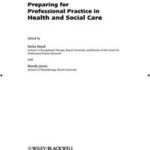 Preparing for Professional Practice in Health and Social Care