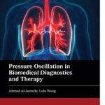 Pressure Oscillation in Biomedical Diagnostics and Therapy
