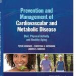 Prevention and Management of Cardiovascular and Metabolic Disease
