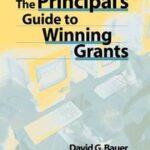 The Principal's Guide to Winning Grants