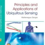 Principles and Applications of Ubiquitous Sensing