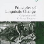 Principles of Linguistic Change, Volume 3