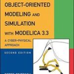 Principles of Object-Oriented Modeling and Simulation with Modelica 3.3