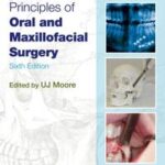 Principles of Oral and Maxillofacial Surgery
