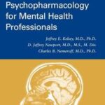 Principles of Psychopharmacology for Mental Health Professionals