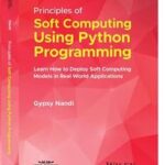 Principles of Soft Computing Using Python Programming