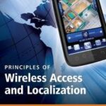 Principles of Wireless Access and Localization